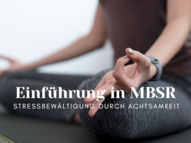 Wochenendseminar Stressbewältigung durch Achtsamkeit: Entdecke die Kraft der Achtsamkeit – Stress bewusst begegnen und innere Ruhe finden.