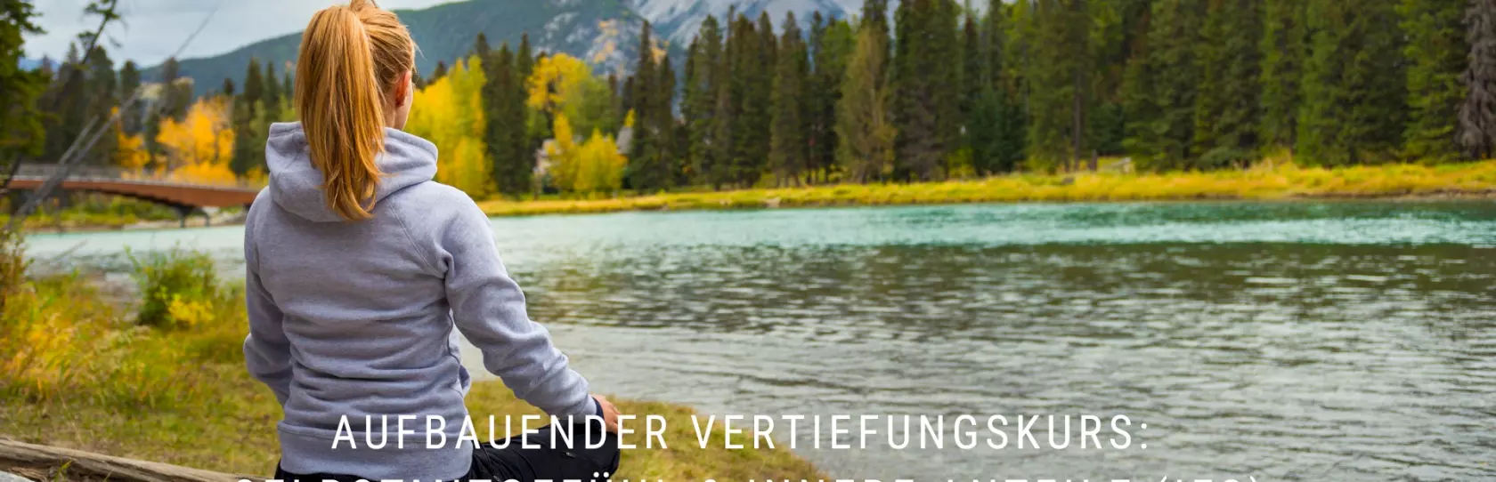 4-Wochen-Onlinekurs: Selbstmitgefühl & innere Anteile (IFS)