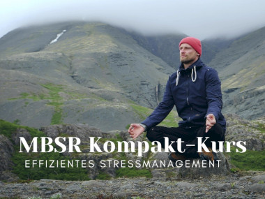MBSR für Mitarbeiter als Kompakt Kurs im Kleinwalsertal, Fortbildung in Stressreduktion und Erholung in den Alpen