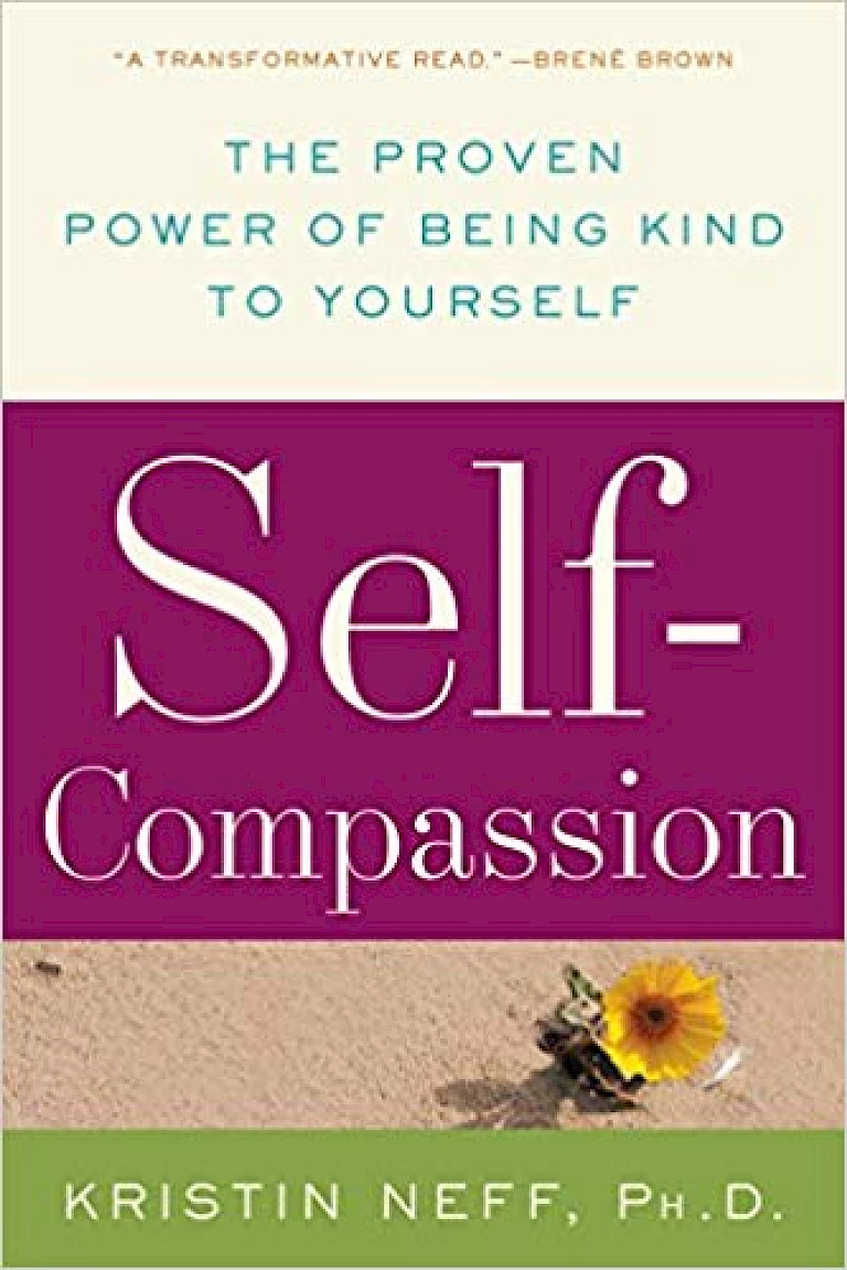 Buchbesprechung: Self-Compassion: The Proven Power of Being Kind to Yourself